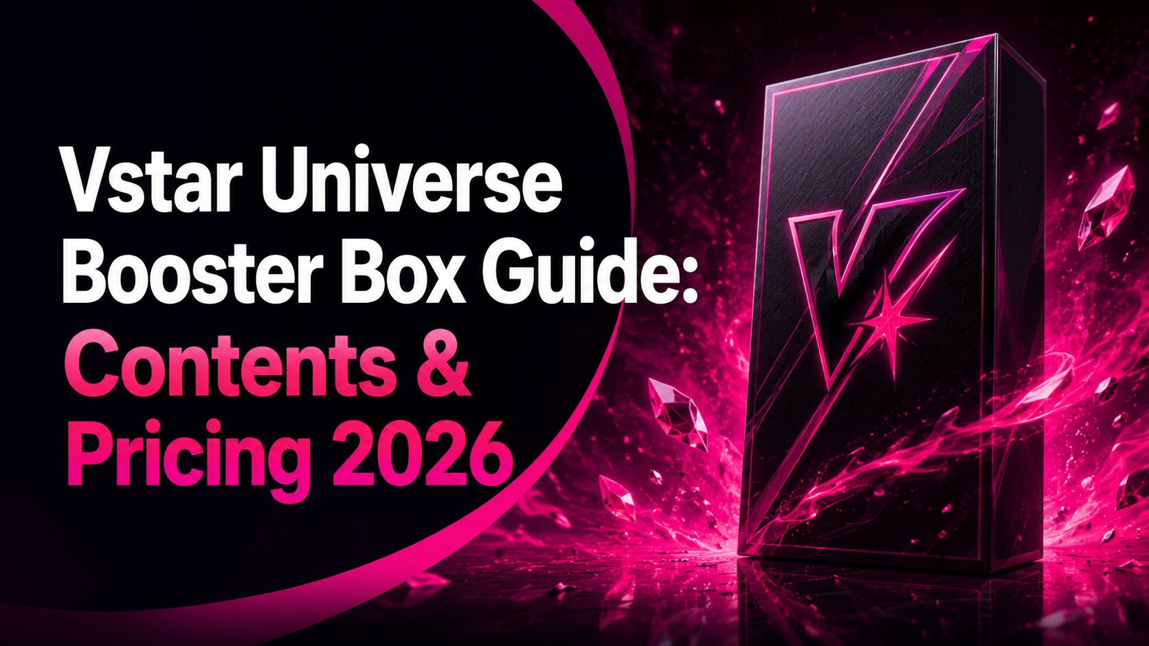 Vstar Universe Booster Box Guide: Contents & | DOUBLE HOLO