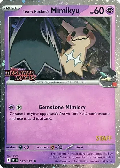 Team Rocket's Mimikyu [Staff] - Pokemon Destined Rivals #87