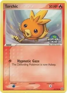 Torchic [Wizard World Chicago] #69 - Pokemon Promo