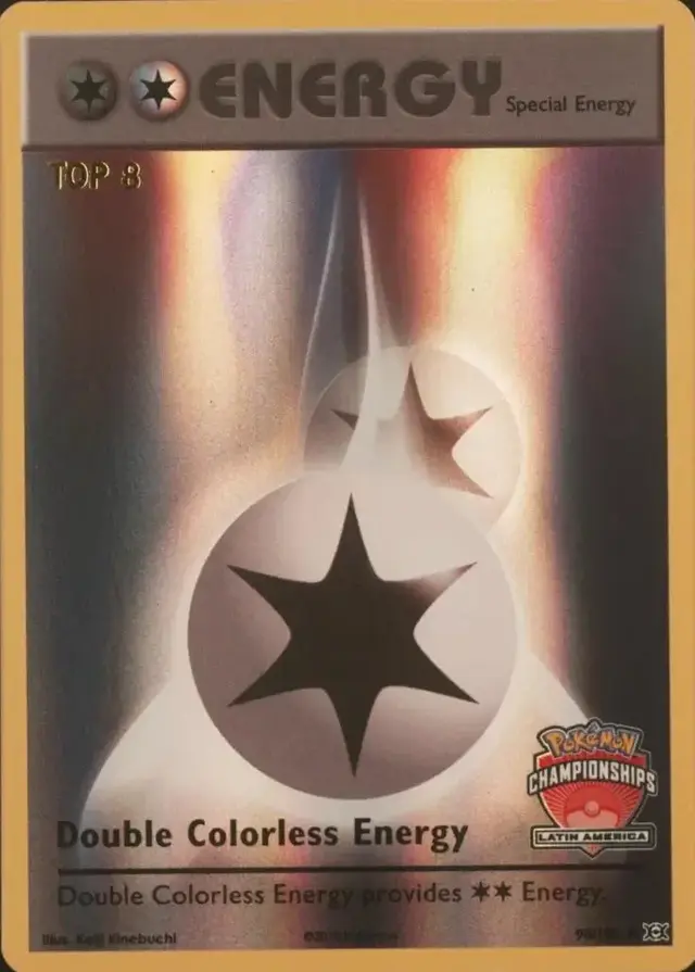 Double Colorless Energy [Top 8 Latin America] - Pokemon Evolutions #90