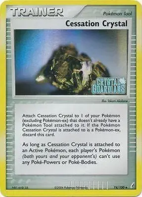 Cessation Crystal [Reverse Holo] - Pokemon Crystal Guardians #74