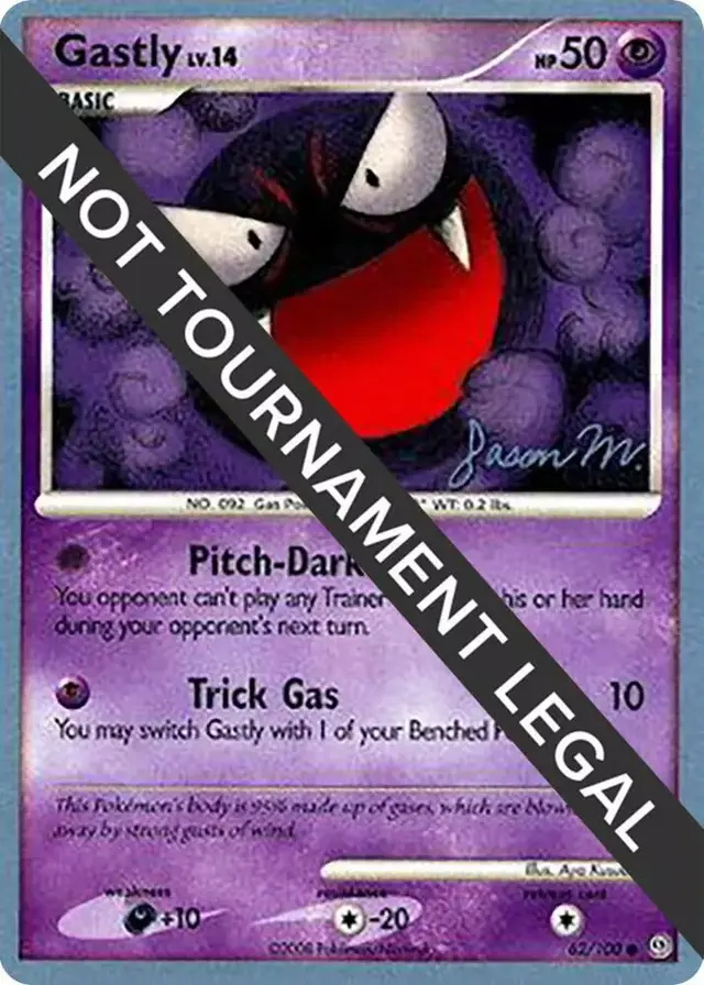 Gastly - Pokemon World Championships 2009 #62