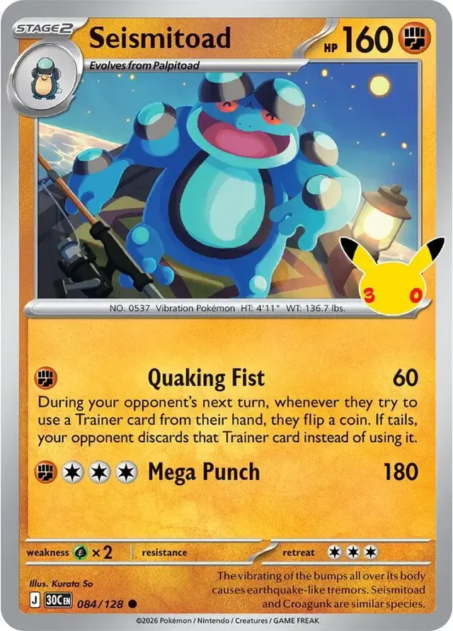 Seismitoad #84 - Pokemon 30th Celebration