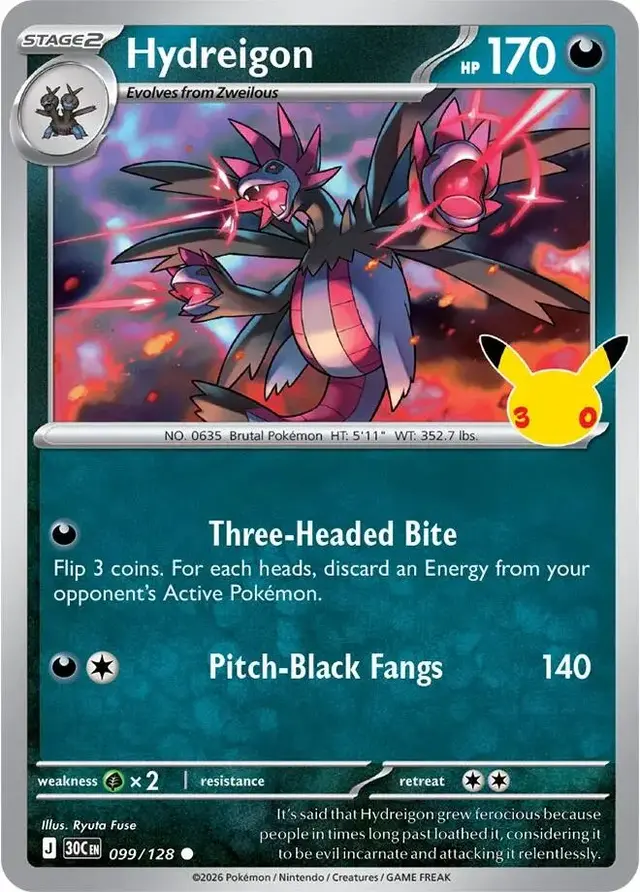 Hydreigon #99 - Pokemon 30th Celebration