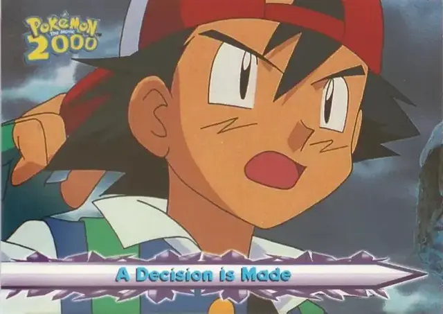 A Decision Is Made #47 - Pokemon 2000 Topps Movie