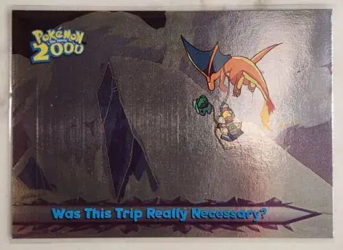 Was This Trip Really Necessary [Foil] #49 - Pokemon 2000 Topps Movie