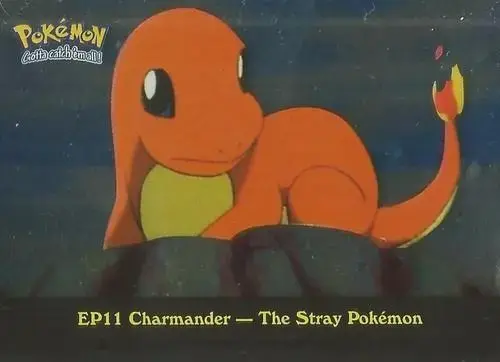 Charmander-the Stray Pokemon [Foil] #EP11 - Pokemon 2000 Topps TV